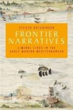 Frontier Narratives af Steven Hutchinson