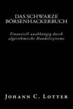 DAS B RSENHACKERBUCH: FINANZIELL UNABH N af JOHANN CHRIS LOTTER