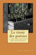 LE TIROIR DES PO SIES: ...QUI RACONTE DE af Alice Mei Lan