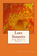 LOVE SONNETS: THE EROTIC FEAST af Pamela Eakins