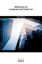 REFLECTIONS ON CORPORATE AND TRADE LAW af RHEA TEWARY