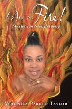 I Am the Fire! af Veronica Parker-Taylor