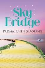 Sky Bridge af Chen Xiaofang Padma