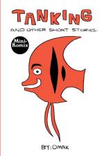 TANKING AND OTHER STORIES af Mini Komix
