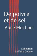 DE POIVRE ET DE SEL af Alice Mei Lan
