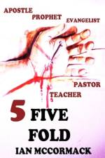 FIVE FOLD : APOSTLES, PROPHETS, EVANGELI af Kratos Publishers