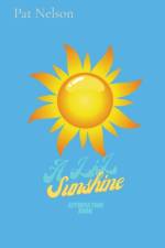 A LIL SUNSHINE: AUTHOR af Pat Nelson