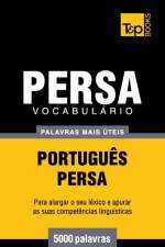 VOCABUL RIO PORTUGU S-PERSA - 5000 PALAV af Andrey Taranov