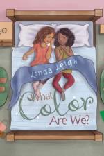 What Color Are We? af Linda Leigh