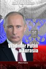 VLAD MIR PUTIN Y EURASIA af Jean Parvulesco