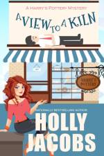 A VIEW TO A KILN af Holly Jacobs