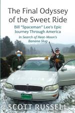 THE FINAL ODYSSEY OF THE SWEET RIDE: BIL af Scott Russell