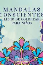 MANDALAS CONSCIENTES LIBRO PARA COLOREAR af Young Dreamers Press