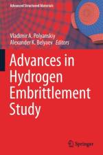 Advances in Hydrogen Embrittlement Study