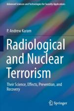 Radiological and Nuclear Terrorism af P. Andrew Karam