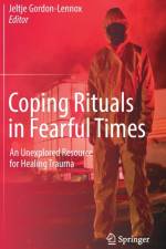Coping Rituals in Fearful Times