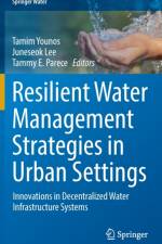 Resilient Water Management Strategies in Urban Settings