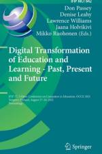 Digital Transformation of Education and Learning - Past, Present and Future