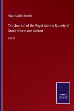 The Journal of the Royal Asiatic Society of Great Britain and Ireland af ROYAL ASIATIC SOCIET