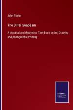 The Silver Sunbeam af John Towler