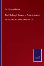 The Edinburgh Review, or Critical Journal af The Edinburgh Review