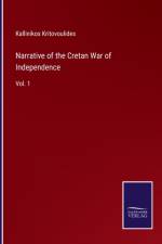 Narrative of the Cretan War of Independence af Kallinikos Kritovoulides