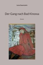 DER GANG NACH BAD KINOSSA:ROMAN af LENA SAUERWEIN