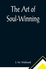 The Art of Soul-Winning af J W Mahood