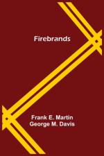 Firebrands af Frank E Martin George M Davis