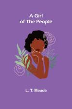 A Girl of the People af L T Meade