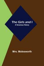 The Girls and I af Mrs Molesworth