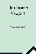 The Consumer Viewpoint af Mildred Maddocks