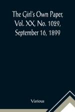 The Girl's Own Paper, Vol. XX, No. 1029, September 16, 1899 af Various
