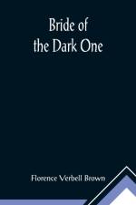 Bride of the Dark One af Florence Verbell Brown