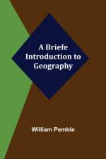 A Briefe Introduction to Geography af William Pemble