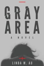 Gray Area af Au Linda M. Au