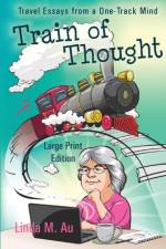 Train of Thought af Au Linda M. Au