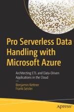 Pro Serverless Data Handling with Microsoft Azure af Benjamin Kettner