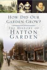 How Did Our Garden Grow? af Vivian Watson