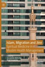 Islam, Migration and Jinn