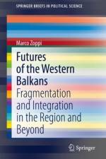 Futures of the Western Balkans af Marco Zoppi