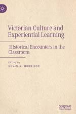 Victorian Culture and Experiential Learning