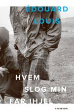 Hvem slog min far ihjel af Edouard Louis