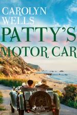 Patty's Motor Car af Carolyn Wells