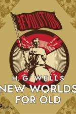 New Worlds for Old af H. G. Wells