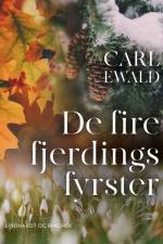De fire fjerdingsfyrster af Carl Ewald