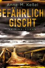 Gefährliche Gischt af Anne-M. Keßel