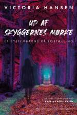 Ud af skyggernes mørke