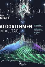Spektrum Kompakt: Algorithmen im Alltag af Spektrum Kompakt