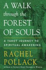 A Walk Through the Forest of Souls af Rachel Pollack